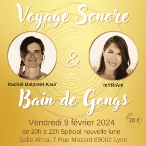 Flyer du voyage sonore et bain de gong qui aura lieu le 9 février 2024 à Lyon